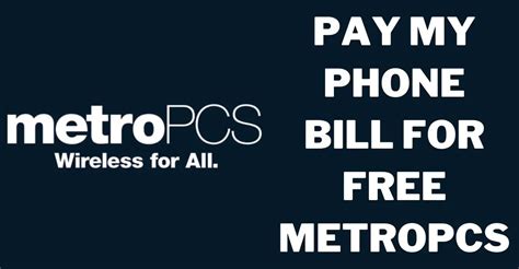 No Tax. . Pay my phone bill for free metropcs